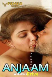 Anjaam (E01) Feneo Hot Web Series (2025)