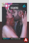 Kamini (E04) GupChup Hot Web Series