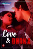 Love And Dhoka (E01) GupChup Hot Web Series