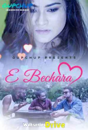 E Bechara (E03) GupChup Hot Web Series (2025)