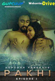 Pakhi (E03) GupChup Hot Web Series (2025)