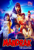 Mandrak The Magician FlizMovies Hot Short Film