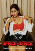 Office Office UNCUT (E01) Nuefliks Hot Web Series