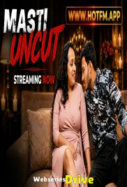 Masti Uncut HotFM Hot Short Film (2026)
