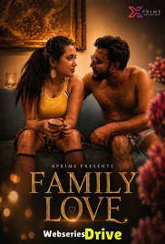Family Love XPrime Uncut Short Film (2026)