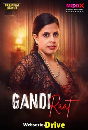 Gandi Raat (E01) MoodX Hot Web Series (2026)