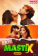 Masti X (E03) MoodX Uncut Web Series