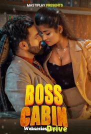 Boss Cabin (E01-E03) Mastiplay Hot Web Series (2026)