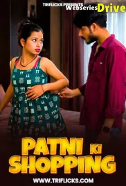Patni Ka Shopping Triflicks Hot Short Film (2026)
