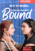 Bound HotX Uncut Short Film