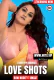 Love Shots HotX Uncut Short Film