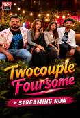 Twocouple Foursome UnRated Uncut Short Film
