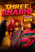 Three Bhabhi UnRated Uncut Short Film