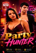 Party Hunter UnRated Uncut Short Film