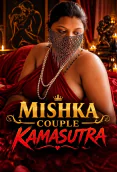 Mishka Couple Kamasutra UnRated Uncut Short Film