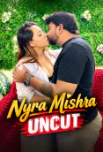 Nyra Mishra UNCUT UnRated Uncut Short Film