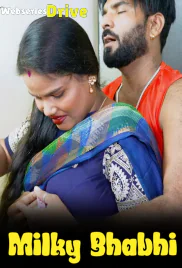 Milky Bhabhi UnRated Uncut Short Film (2025)