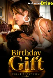 Birthday Gift UnRated Uncut Short Film (2026)