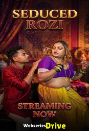 Seduced Rozi UnRated Uncut Short Film (2026)
