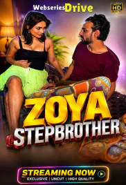Zoya Stepbrother UnRated Uncut Short Film (2026)