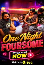 OneNight Foursome UnRated Uncut Short Film (2026)