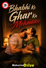Bhabhi Ke Mehmaan UnRated Uncut Short Film (2026)