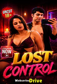Lost Control UnRated Uncut Short Film (2026)