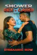 Shower $ex UnRated Uncut Short Film
