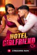 Hotel Girlfriend UnRated Uncut Short Film
