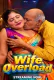 Wife Overload UnRated Uncut Short Film