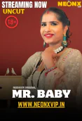 Mr Baby NeonX Uncut Short Film