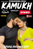 Kamukh Story NeonX Uncut Short Film