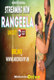 Rangeela NeonX Uncut Short Film (2026)