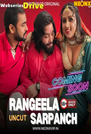 Rangeela Sarpanch NeonX Uncut Short Film (2026)