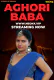 Aghori Baba NeonX Uncut Short Film