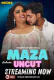 Maza Uncut NeonX Uncut Short Film