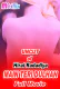 Main Teri Dulhan Mojflix Uncut Short Film