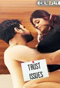 Trust Issues (E02) UNCUT CrabFlix Uncut Web Series