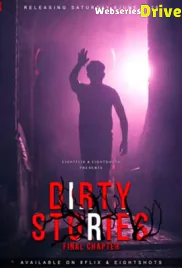 Dirty Stories (E03) EightShots Uncut Web Series (2025)
