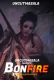BonFire UNCUT EightShots Uncut Short Film