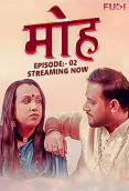 Mooh (E02) Fugi Uncut Web Series