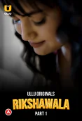 Rikshawala (Part 1) Ullu Hot Web Series