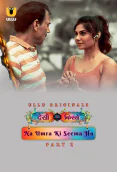 Desi Kisse - Na Umra Ki Seema Ho (Part 2) Ullu Hot Web Series