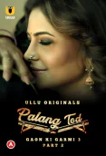 Palang Tod - Gaon Ki Garmi Season 3 (Part 2) Ullu Hot Web Series
