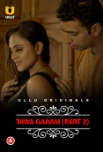 CharmSukh: Tawa Garam (Part 2) Ullu Hot Web Series