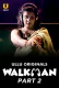 Walkman (Part 2) Ullu Hot Web Series