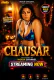 Chausar Complete WOOW Hot Web Series