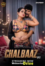 Chaalbaaz (E02) Desiprime Hot Web Series (2026)