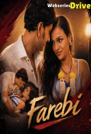Farebi (E01-E03) Waah Hot Web Series (2026)