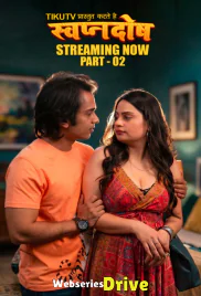 Swapanadosh (E04-E06) TikuTV Hot Web Series (2026)